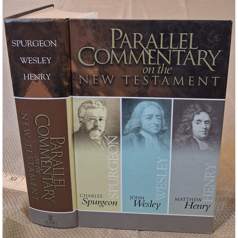 Parallel Commentary New Testament Spurgeon Wesley Henry KJV Hardcover AMG Book